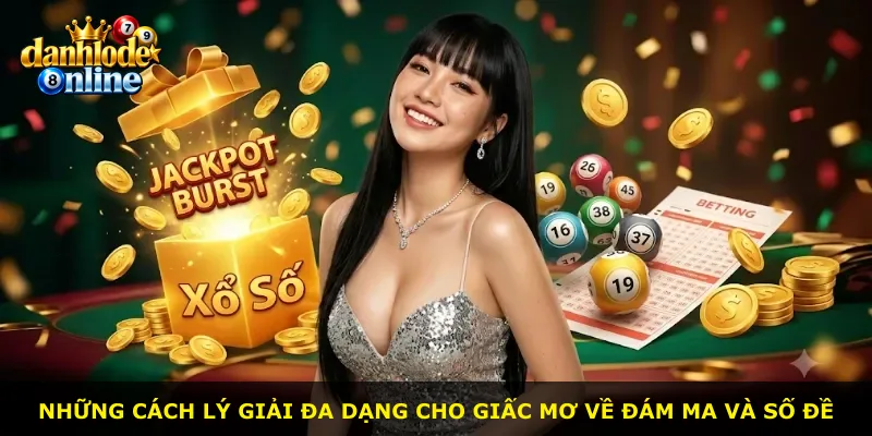 Những cách lý giải đa dạng cho giấc mơ về đám ma và số đề