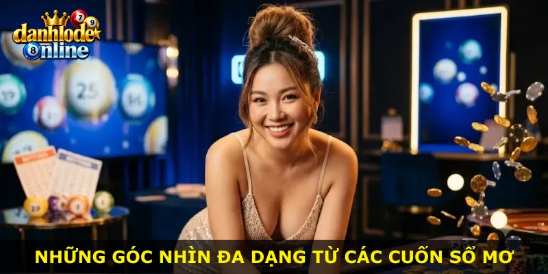 Những góc nhìn đa dạng từ các cuốn sổ mơ